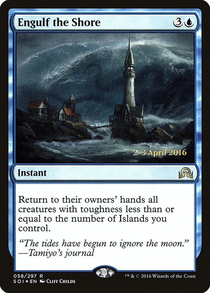 Engulf the Shore [Shadows over Innistrad Prerelease Promos] | I Want That Stuff Brandon