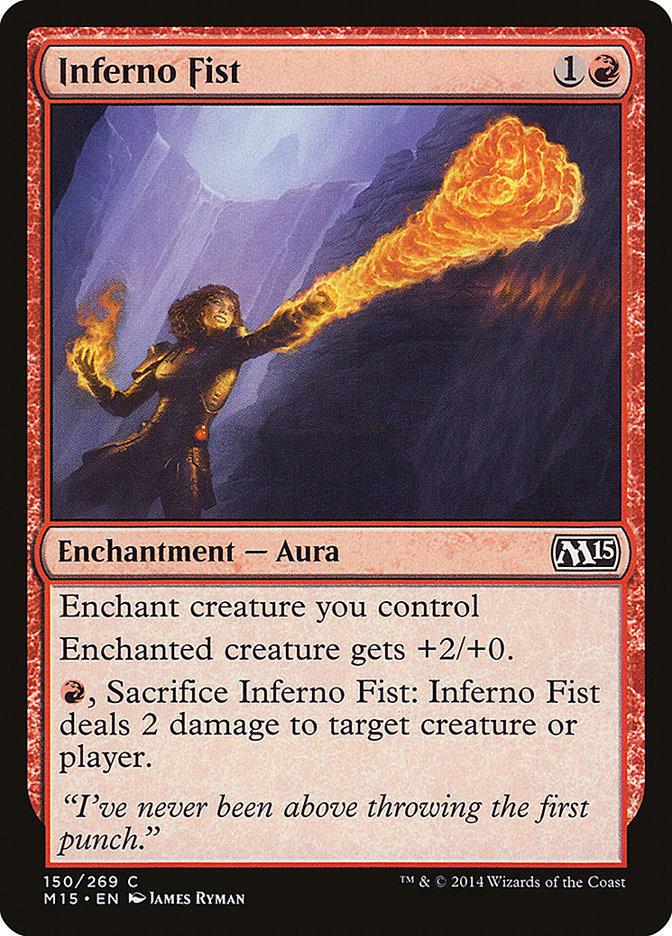 Inferno Fist [Magic 2015] | I Want That Stuff Brandon