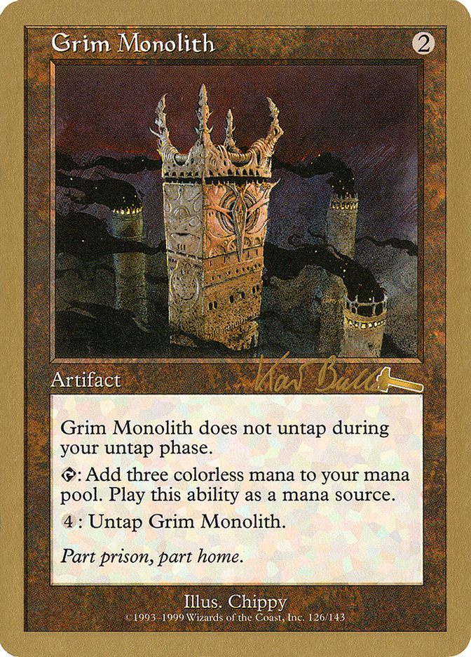 Grim Monolith (Kai Budde) [World Championship Decks 1999] | I Want That Stuff Brandon