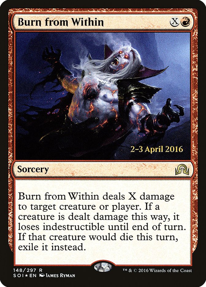 Burn from Within [Shadows over Innistrad Prerelease Promos] | I Want That Stuff Brandon