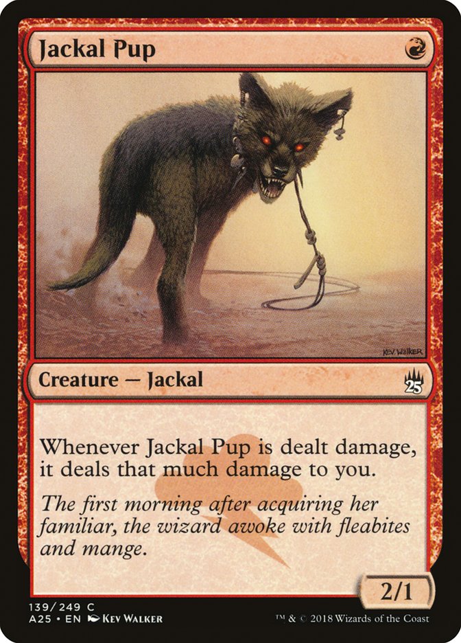 Jackal Pup [Masters 25] | I Want That Stuff Brandon