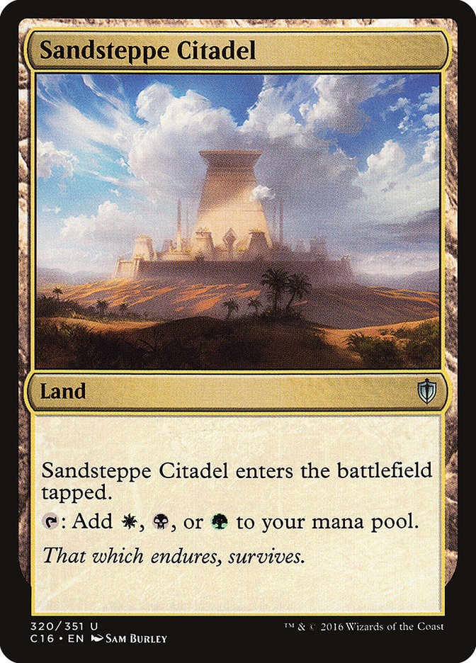 Sandsteppe Citadel [Commander 2016] | I Want That Stuff Brandon