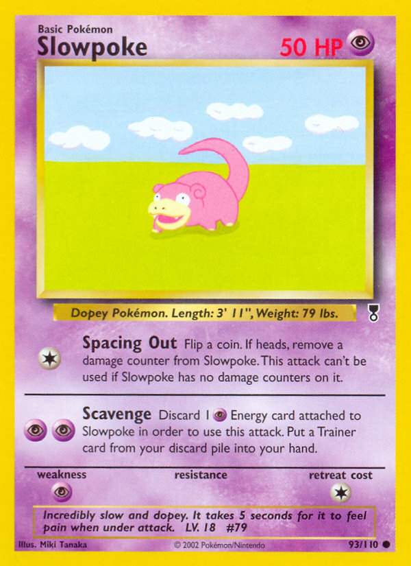 Slowpoke (93/110) [Legendary Collection] | I Want That Stuff Brandon