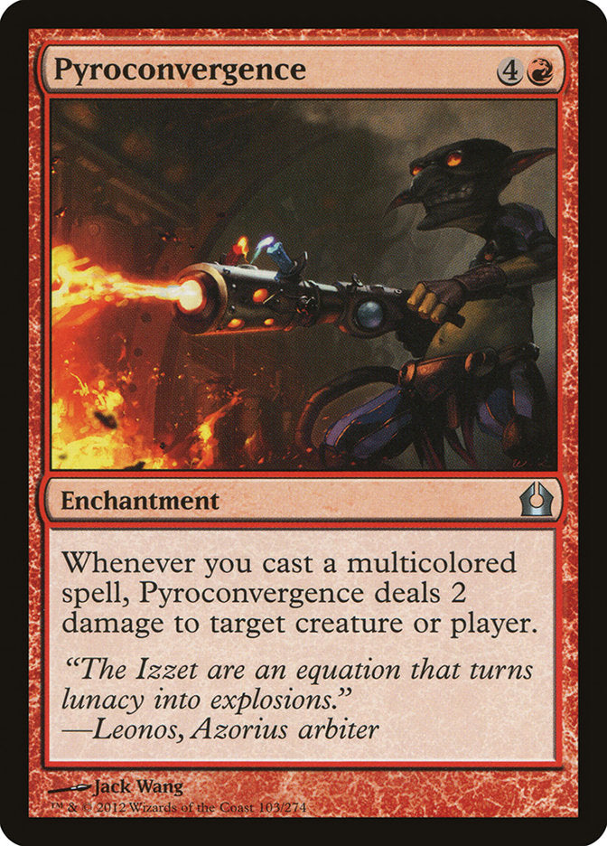 Pyroconvergence [Return to Ravnica] | I Want That Stuff Brandon