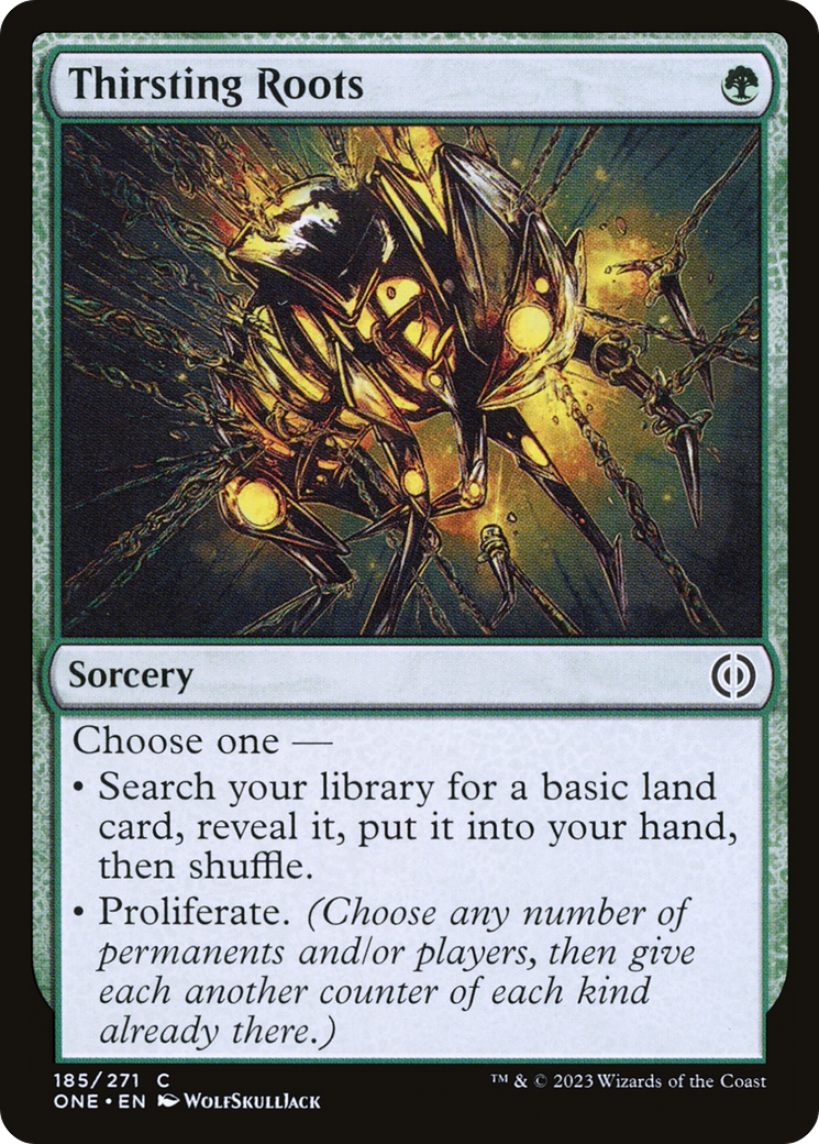 Thirsting Roots [Phyrexia: All Will Be One] | I Want That Stuff Brandon