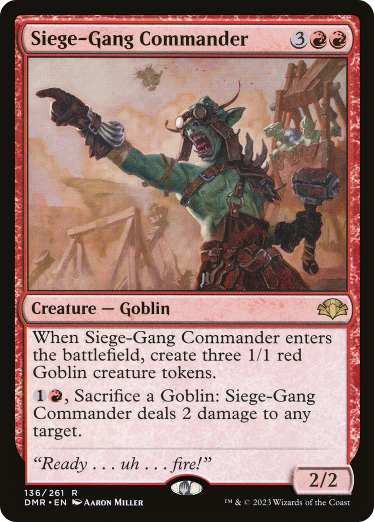 Siege-Gang Commander [Dominaria Remastered] | I Want That Stuff Brandon