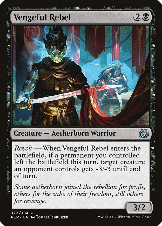 Vengeful Rebel [Aether Revolt] | I Want That Stuff Brandon