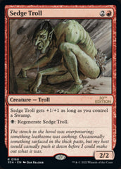 Sedge Troll [30th Anniversary Edition] | I Want That Stuff Brandon