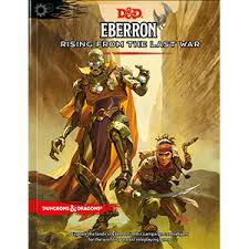 D&D 5e: Eberron Rising from the Last War | I Want That Stuff Brandon