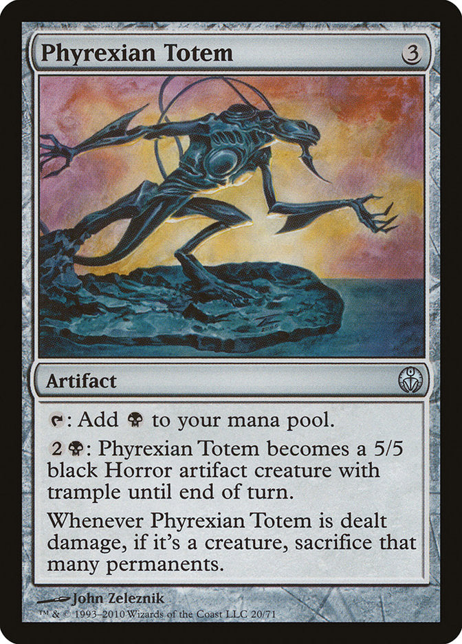 Phyrexian Totem [Duel Decks: Phyrexia vs. the Coalition] | I Want That Stuff Brandon