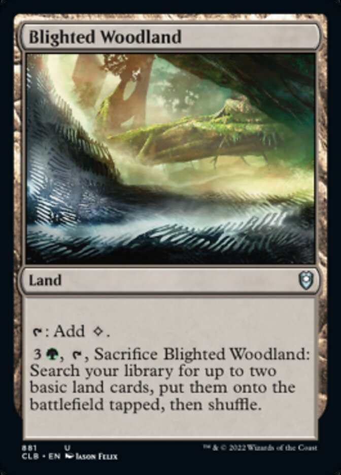 Blighted Woodland [Commander Legends: Battle for Baldur's Gate] | I Want That Stuff Brandon