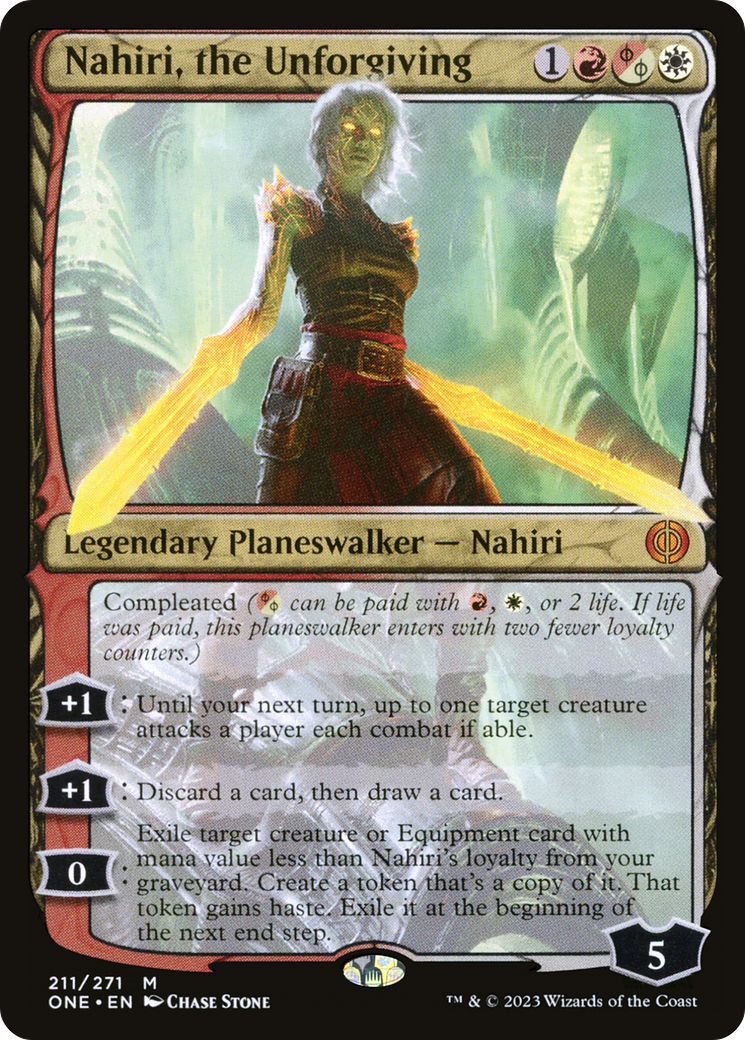 Nahiri, the Unforgiving [Phyrexia: All Will Be One] | I Want That Stuff Brandon