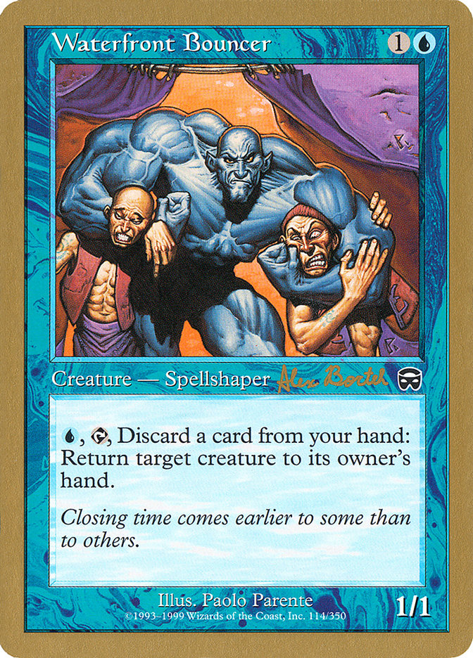 Waterfront Bouncer (Alex Borteh) [World Championship Decks 2001] | I Want That Stuff Brandon