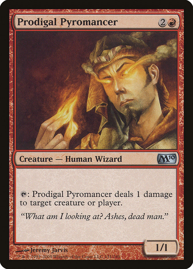 Prodigal Pyromancer [Magic 2010] | I Want That Stuff Brandon