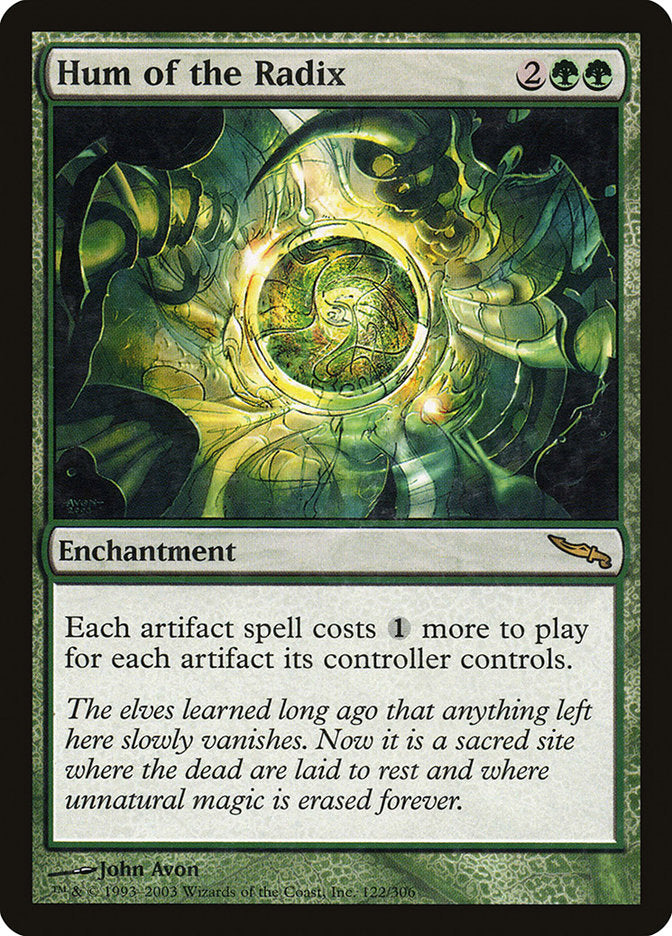 Hum of the Radix [Mirrodin] | I Want That Stuff Brandon