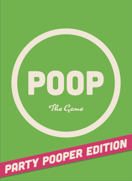 Poop: The Game - Party Pooper Edition | I Want That Stuff Brandon