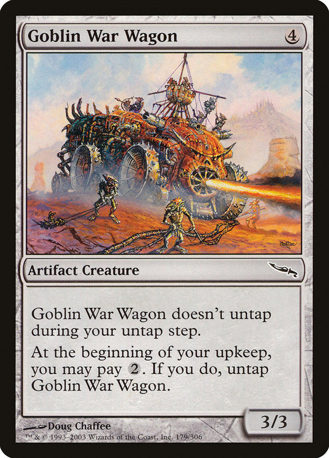 Goblin War Wagon [Mirrodin] | I Want That Stuff Brandon