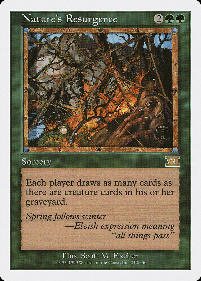 Nature's Resurgence [Classic Sixth Edition] | I Want That Stuff Brandon
