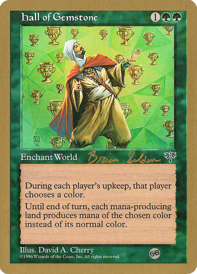 Hall of Gemstone (Brian Selden) (SB) [World Championship Decks 1998] | I Want That Stuff Brandon