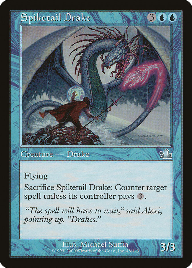 Spiketail Drake [Prophecy] | I Want That Stuff Brandon