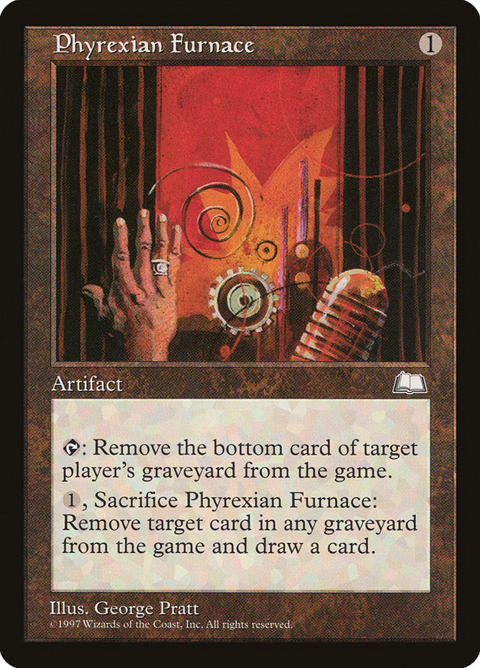 Phyrexian Furnace [Weatherlight] | I Want That Stuff Brandon