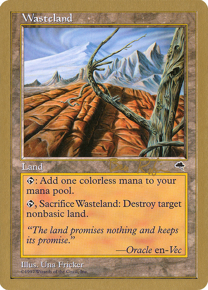 Wasteland (Ben Rubin) [World Championship Decks 1998] | I Want That Stuff Brandon