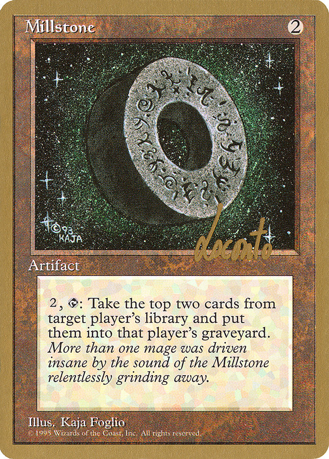 Millstone (Michael Loconto) [Pro Tour Collector Set] | I Want That Stuff Brandon