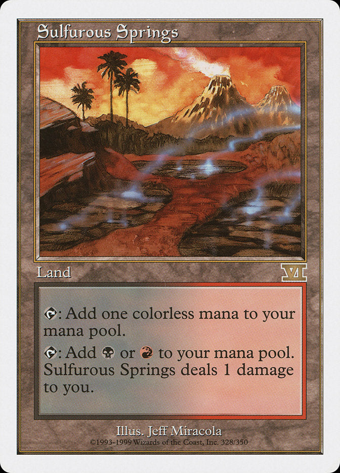 Sulfurous Springs [Classic Sixth Edition] | I Want That Stuff Brandon