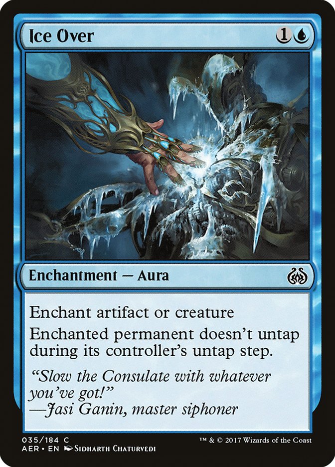 Ice Over [Aether Revolt] | I Want That Stuff Brandon