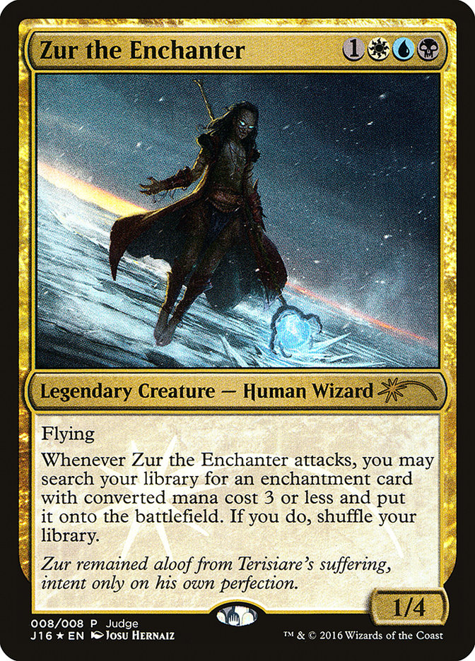 Zur the Enchanter [Judge Gift Cards 2016] | I Want That Stuff Brandon