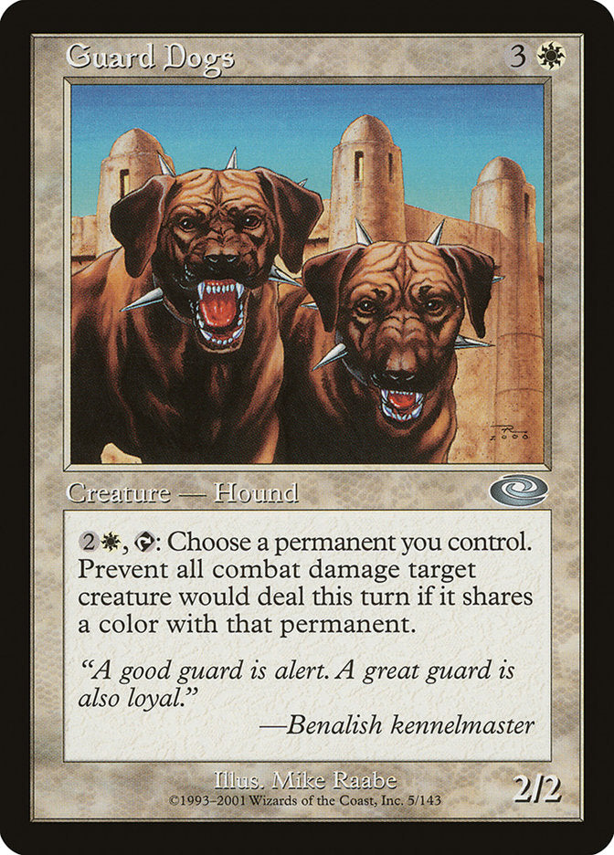 Guard Dogs [Planeshift] | I Want That Stuff Brandon