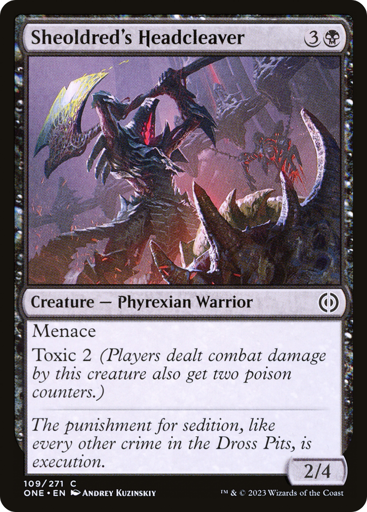 Sheoldred's Headcleaver [Phyrexia: All Will Be One] | I Want That Stuff Brandon