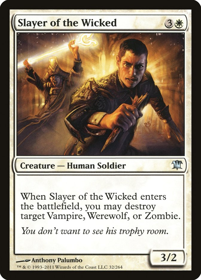 Slayer of the Wicked [Innistrad] | I Want That Stuff Brandon