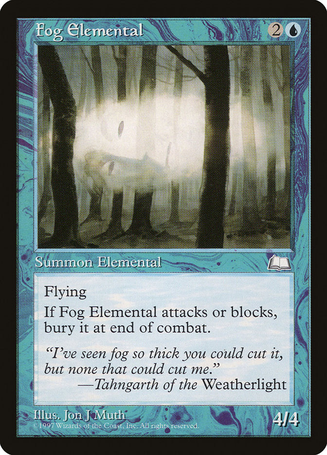 Fog Elemental [Weatherlight] | I Want That Stuff Brandon