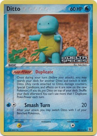 Ditto (40/113) (Stamped) [EX: Delta Species] | I Want That Stuff Brandon