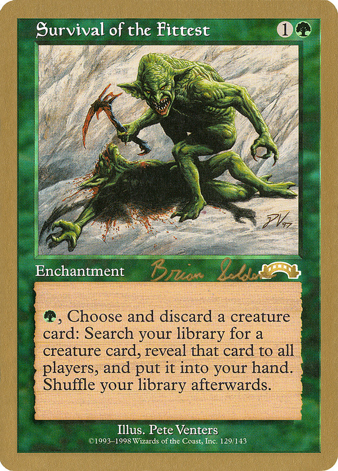 Survival of the Fittest (Brian Selden) [World Championship Decks 1998] | I Want That Stuff Brandon