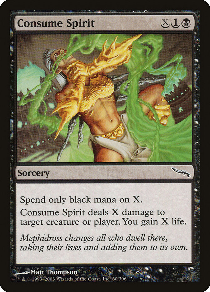 Consume Spirit [Mirrodin] | I Want That Stuff Brandon