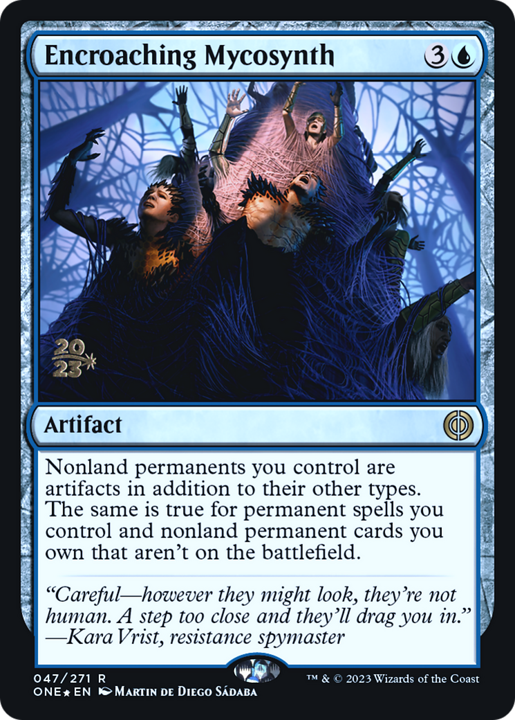 Encroaching Mycosynth [Phyrexia: All Will Be One Prerelease Promos] | I Want That Stuff Brandon