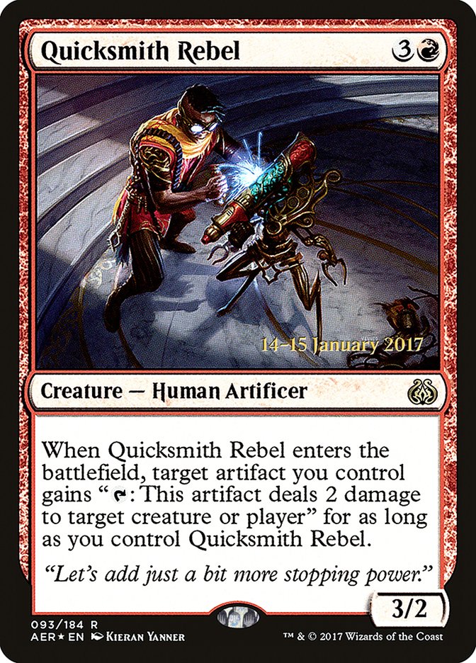 Quicksmith Rebel [Aether Revolt Prerelease Promos] | I Want That Stuff Brandon