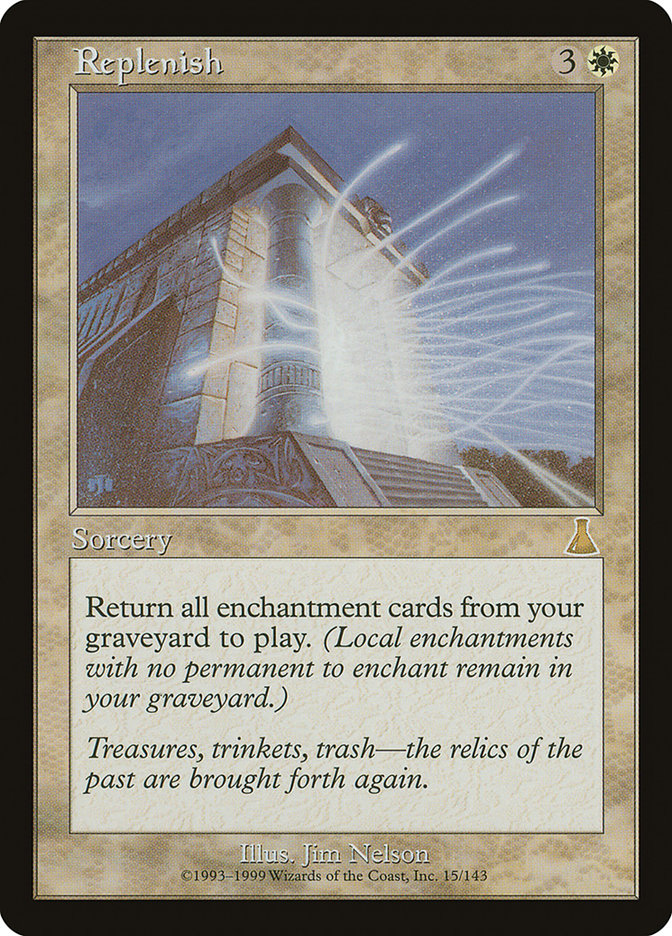 Replenish [Urza's Destiny] | I Want That Stuff Brandon