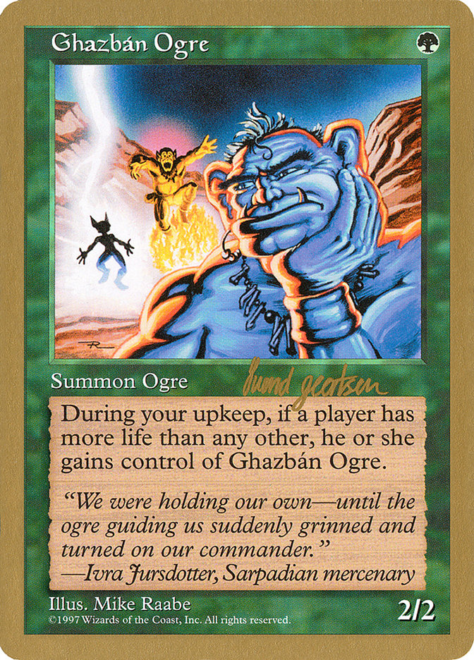 Ghazban Ogre (Svend Geertsen) [World Championship Decks 1997] | I Want That Stuff Brandon