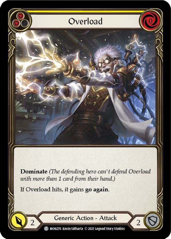 Overload (Yellow) [MON276] 1st Edition Normal | I Want That Stuff Brandon