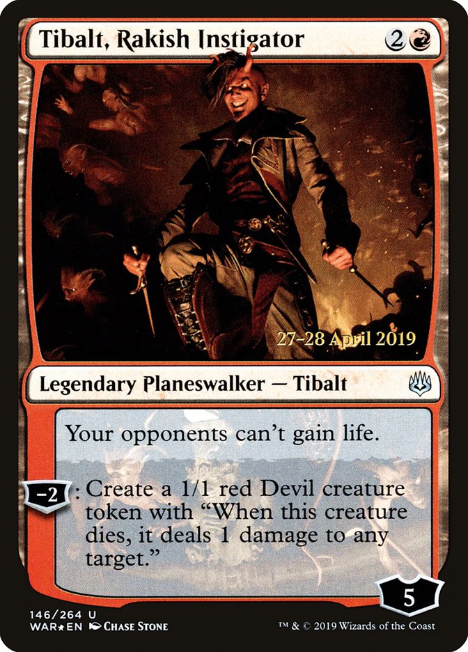 Tibalt, Rakish Instigator [War of the Spark Prerelease Promos] | I Want That Stuff Brandon