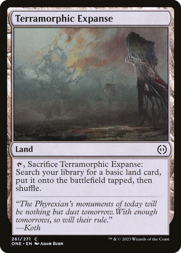 Terramorphic Expanse [Phyrexia: All Will Be One] | I Want That Stuff Brandon