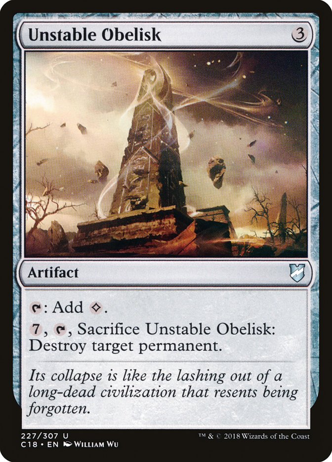 Unstable Obelisk [Commander 2018] | I Want That Stuff Brandon