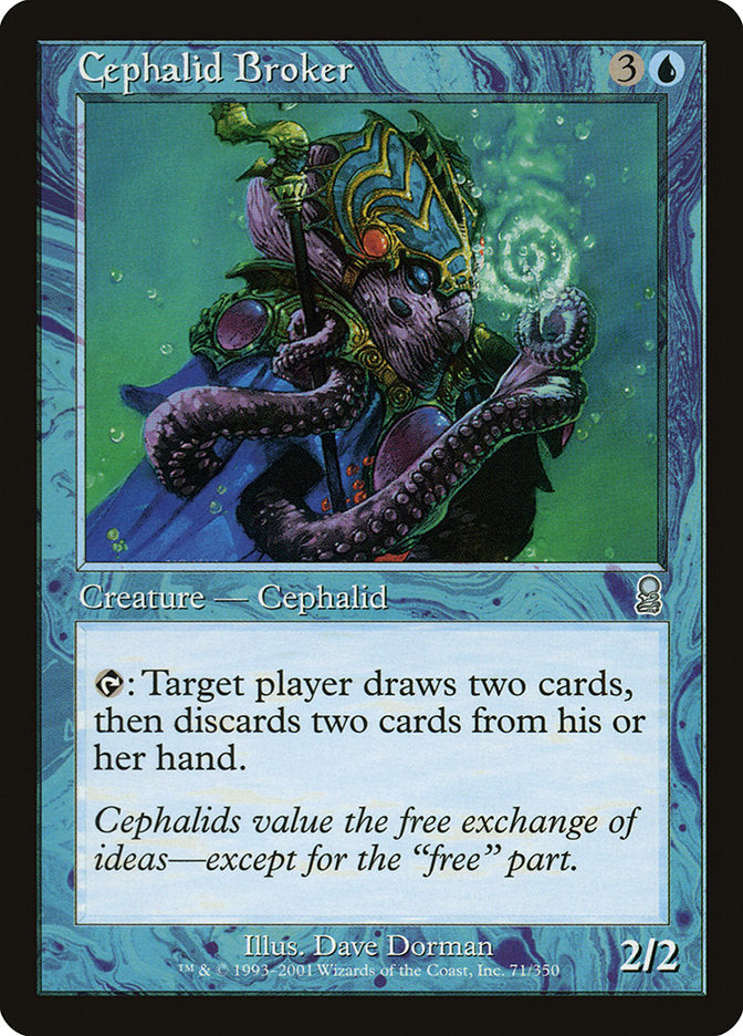 Cephalid Broker [Odyssey] | I Want That Stuff Brandon