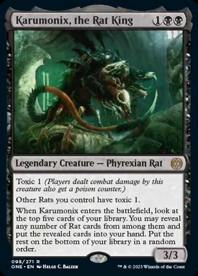 Karumonix, the Rat King [Phyrexia: All Will Be One] | I Want That Stuff Brandon