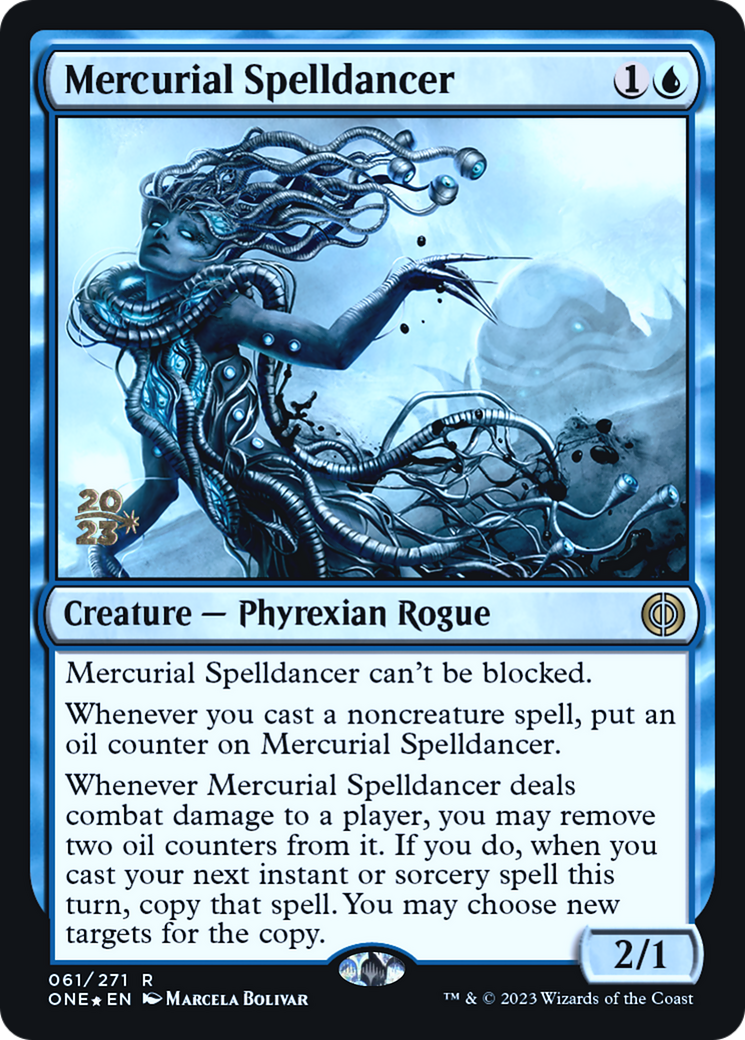 Mercurial Spelldancer [Phyrexia: All Will Be One Prerelease Promos] | I Want That Stuff Brandon