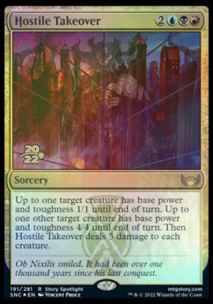 Hostile Takeover [Streets of New Capenna Prerelease Promos] | I Want That Stuff Brandon