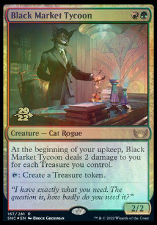 Black Market Tycoon [Streets of New Capenna Prerelease Promos] | I Want That Stuff Brandon